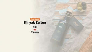Cara Kenal Minyak Zaitun Asli vs Tiruan
